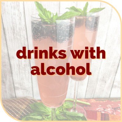 Drinks with Alcohol